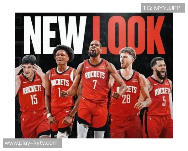 火箭新赛季首发阵容预测：谢泼德阿门杜兰特小贾申京能否成豪强